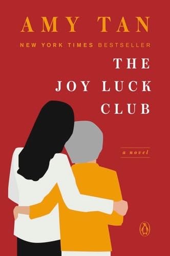 The Joy Luck Club: A Novel - Amy Tan · 2006