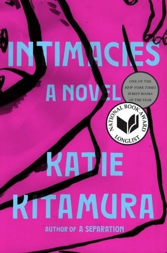 Intimacies: A Novel - Katie Kitamura · 2021