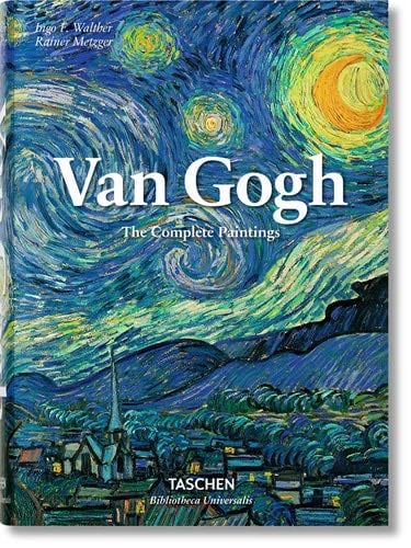 Van Gogh. The Complete Paintings - Rainer Metzger, Ingo F. Walther · 2015