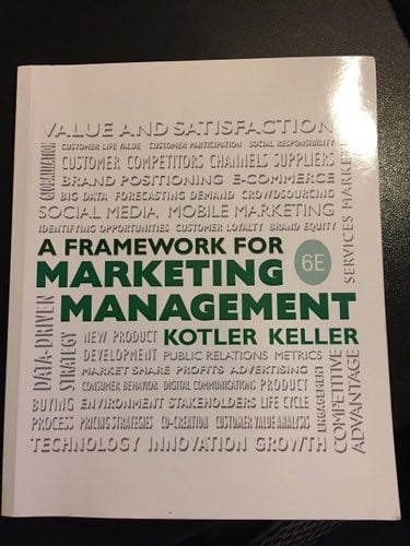 Framework for Marketing Management (2-downloads) - Kotler Philip T., Keller Kevin Lane · 2015