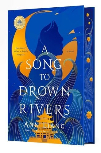 A Song to Drown Rivers: A Novel - Ann Liang · 2024