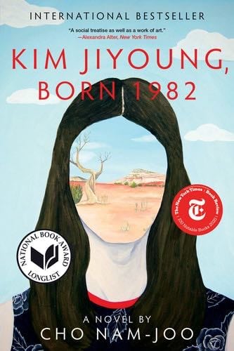 Kim Jiyoung, Born 1982: A Novel - Cho Nam-joo · 2021