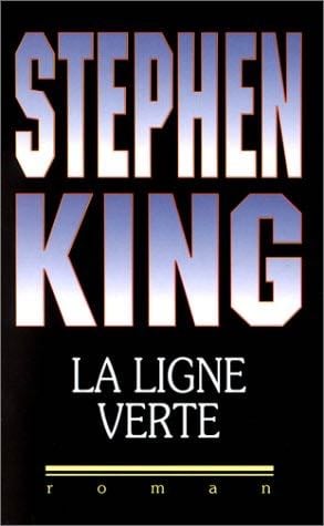 La Ligne Verte - Stephen King · 2000