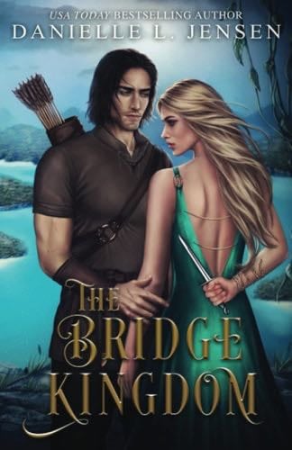 The Bridge Kingdom - Danielle L. Jensen · 2021