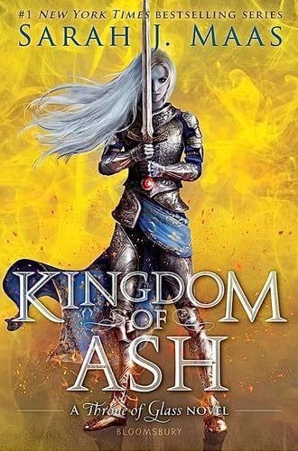 Kingdom of Ash - Sarah J. Maas · 2018