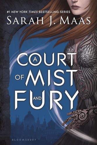 A Court of Mist and Fury (A Court of Thorns and Roses, 2) - Sarah J. Maas · 2017
