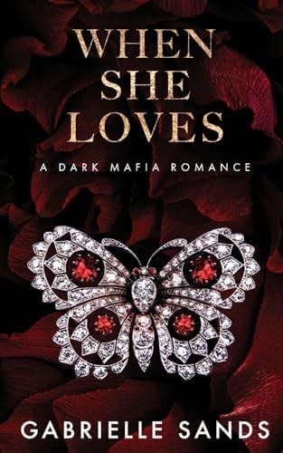When She Loves - Gabrielle Sands · 2023