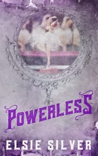 Powerless: A Chestnut Springs Serie - Elsie Silver · 2023