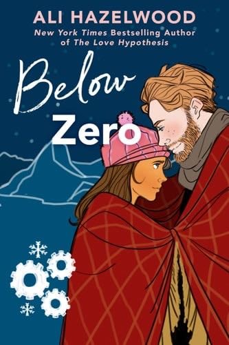 Below Zero - Ali Hazelwood · 2022