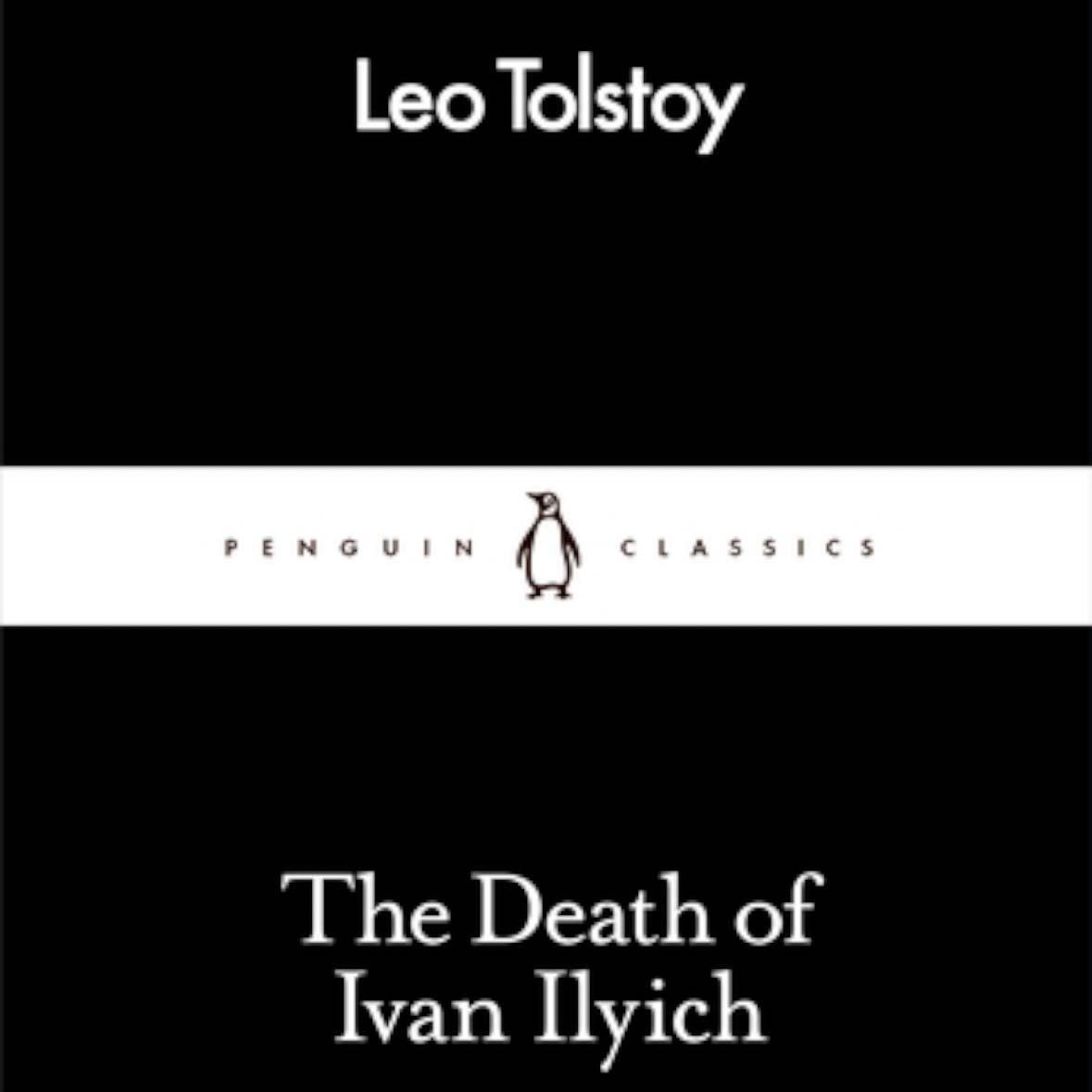 The Death of Ivan Ilyich - Leo Tolstoy, Louise Maude · 2020