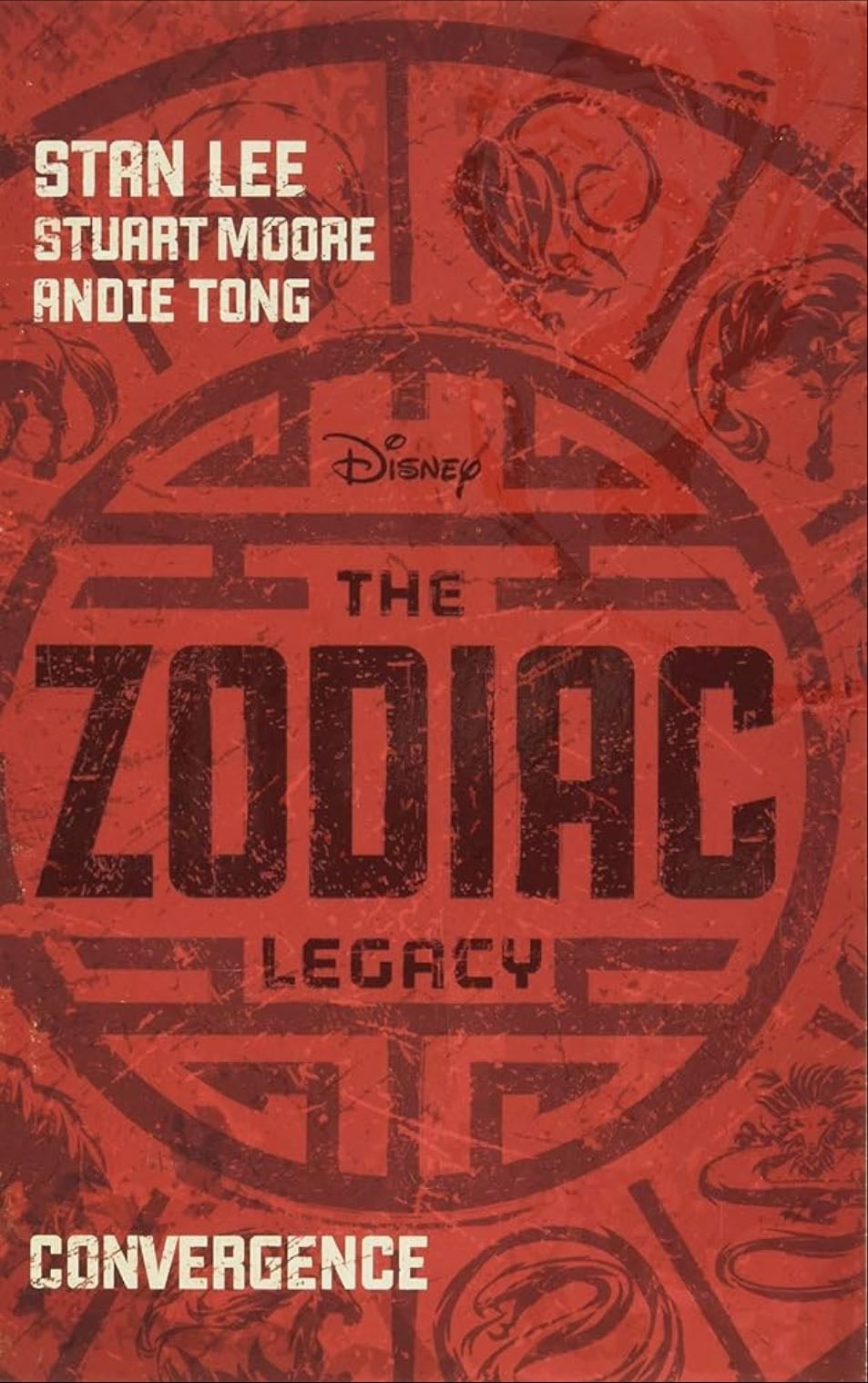 The Zodiac Legacy: Convergence - Stan Lee, Stuart Moore · 2015