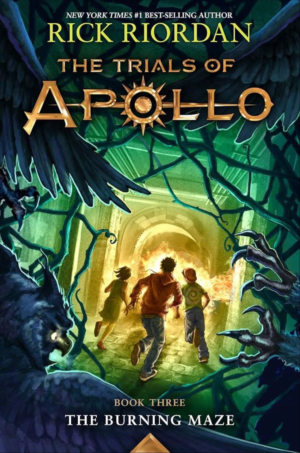 The Trials of Apollo, Book Three: The Burning Maze - Rick Riordan · 2018