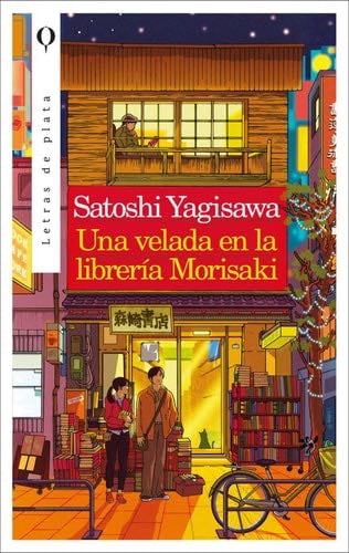 Una velada en la librería Morisaki - Satoshi Yagisawa · 2023