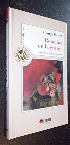 Rebelion En La Granja - George Orwell · 1999