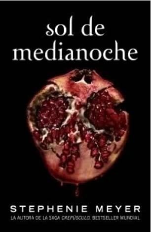 Sol de medianoche - STEPHENIE MEYER · 2020