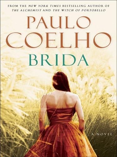 Brida: A Novel (P.S.) - Paulo Coelho · 2009