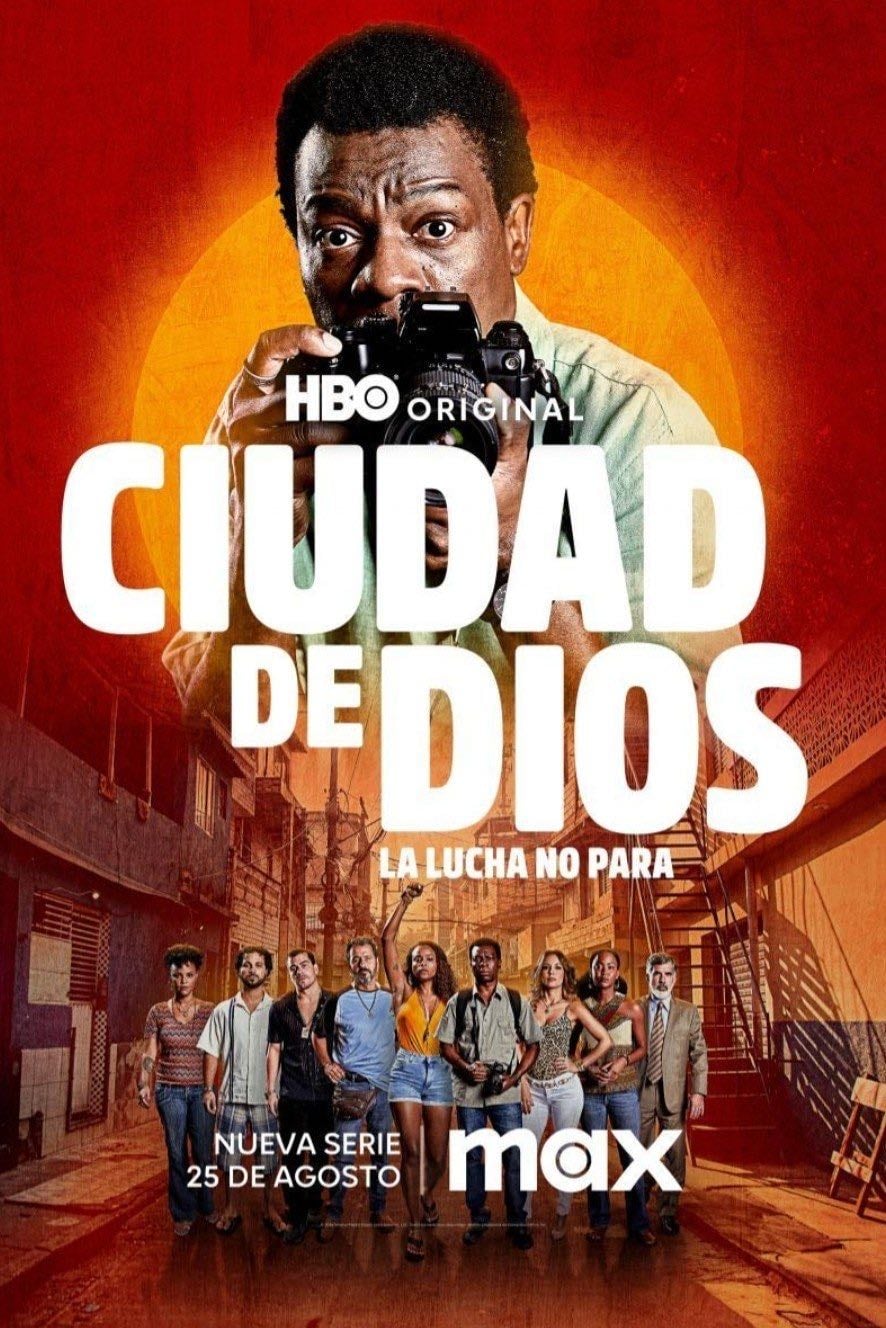 Ciudad de Dios: La lucha no para - 2024