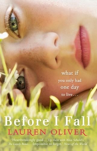 Before I Fall - Lauren Oliver · 2010