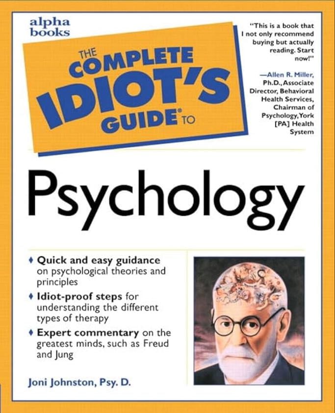 The complete idiots guide to psychology - Joni Johnston • 1999