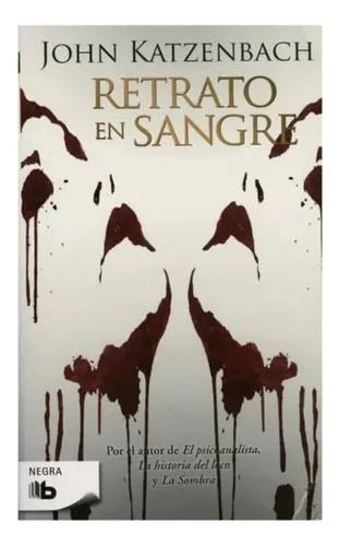 Libro Retrato En Sangre, John Katzenbach - $ 9.000 - Mercado Libre