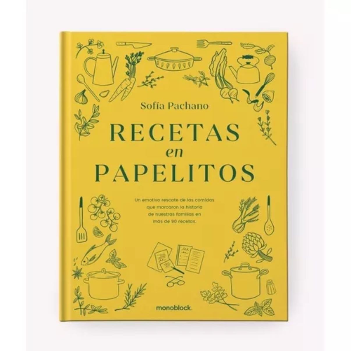 Recetas En Papelitos - Sofia Pachano - Monoblock - Pachano, Sofia