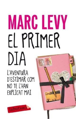 El primer dia - Marc Levy · 2011