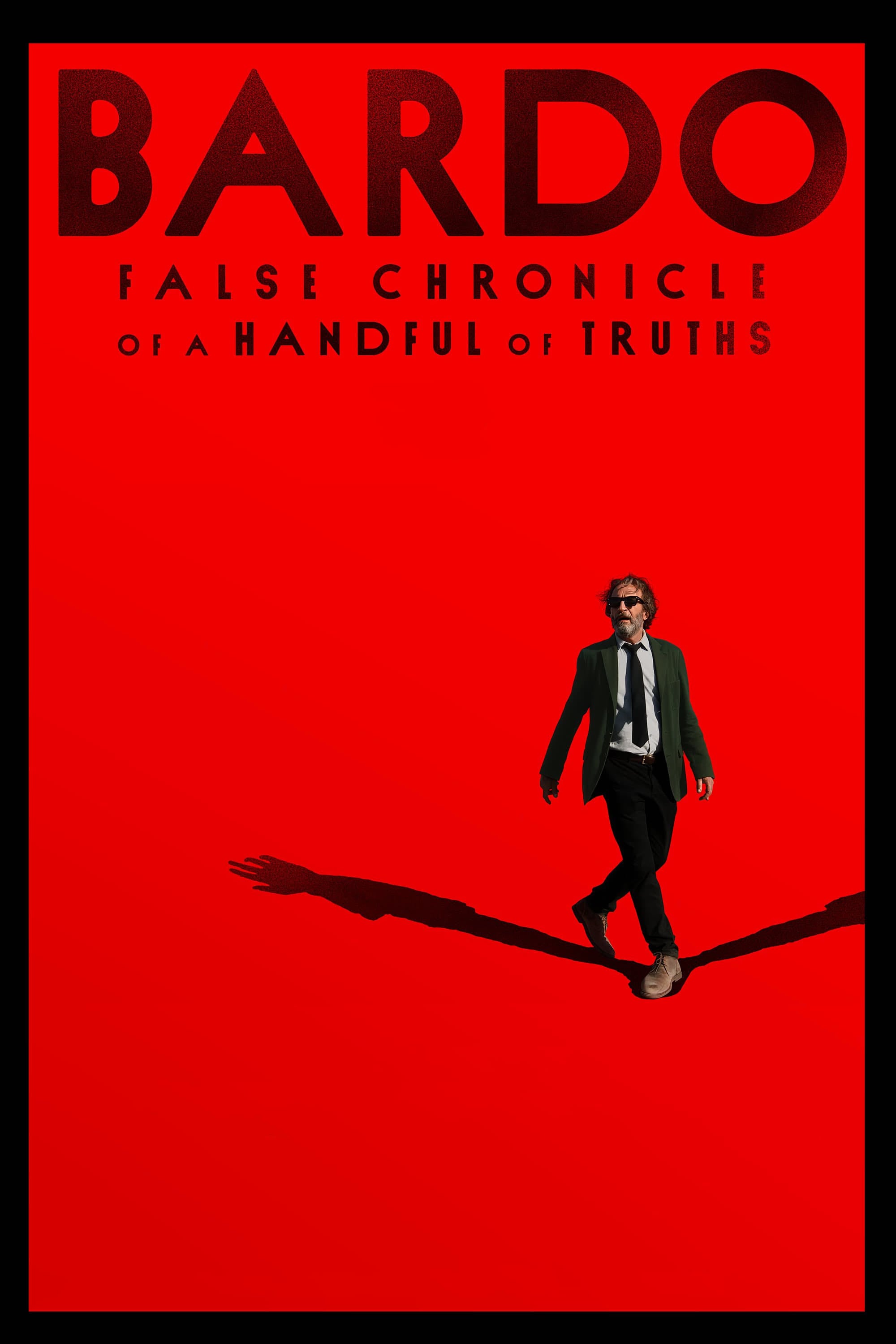 Bardo, falsa crónica de unas cuantas verdades - Alejandro González Iñárritu · 2022