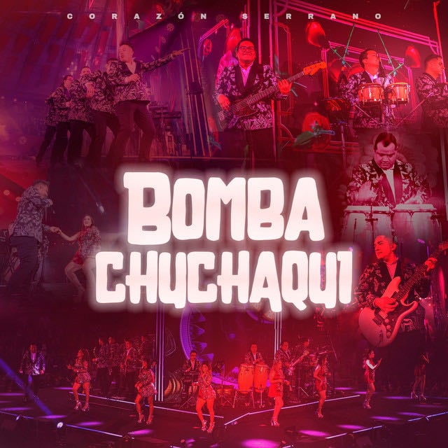 Bomba Chuchaqui - En Vivo - Song · Corazón Serrano