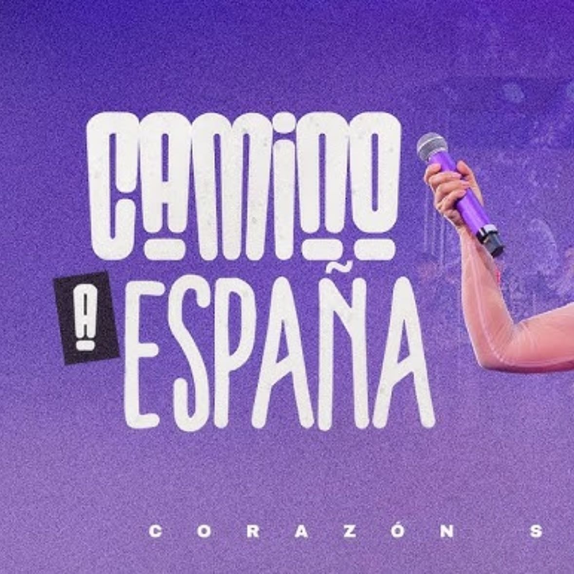 Camino a España - En Vivo - Song · Corazón Serrano