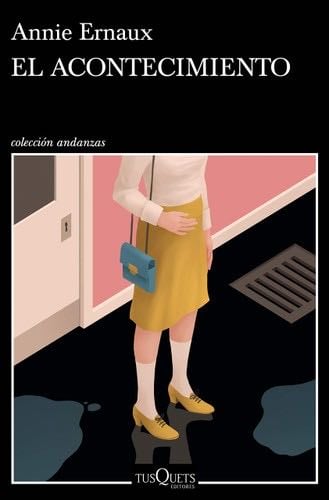El acontecimiento - Annie Ernaux · 2019