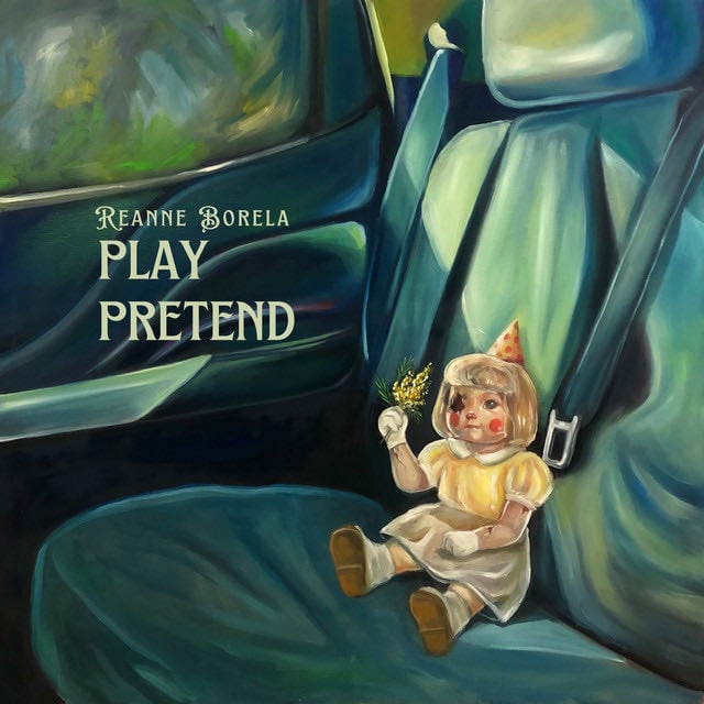 Play Pretend - Song · Reanne Borela