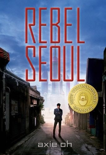 Rebel Seoul - Axie Oh · 2023
