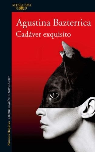 CADAVER EXQUISITO - Agustina Bazterrica · 2023