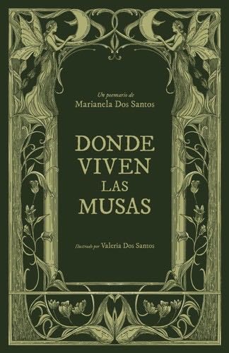 Donde viven las musas (Poesía) (Spanish Edition) - Marianela Dos Santos · 2023