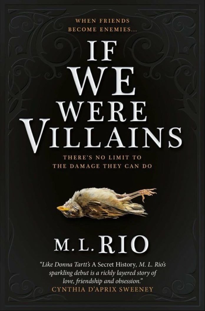 If We Were Villains - M. L. Rio · 2017
