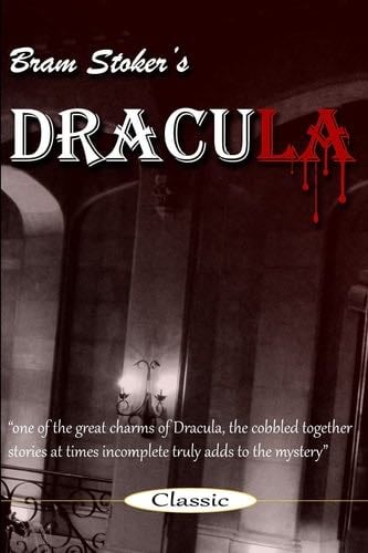 Dracula: Bram Stoker's Dracula - Bram Stoker · 2010