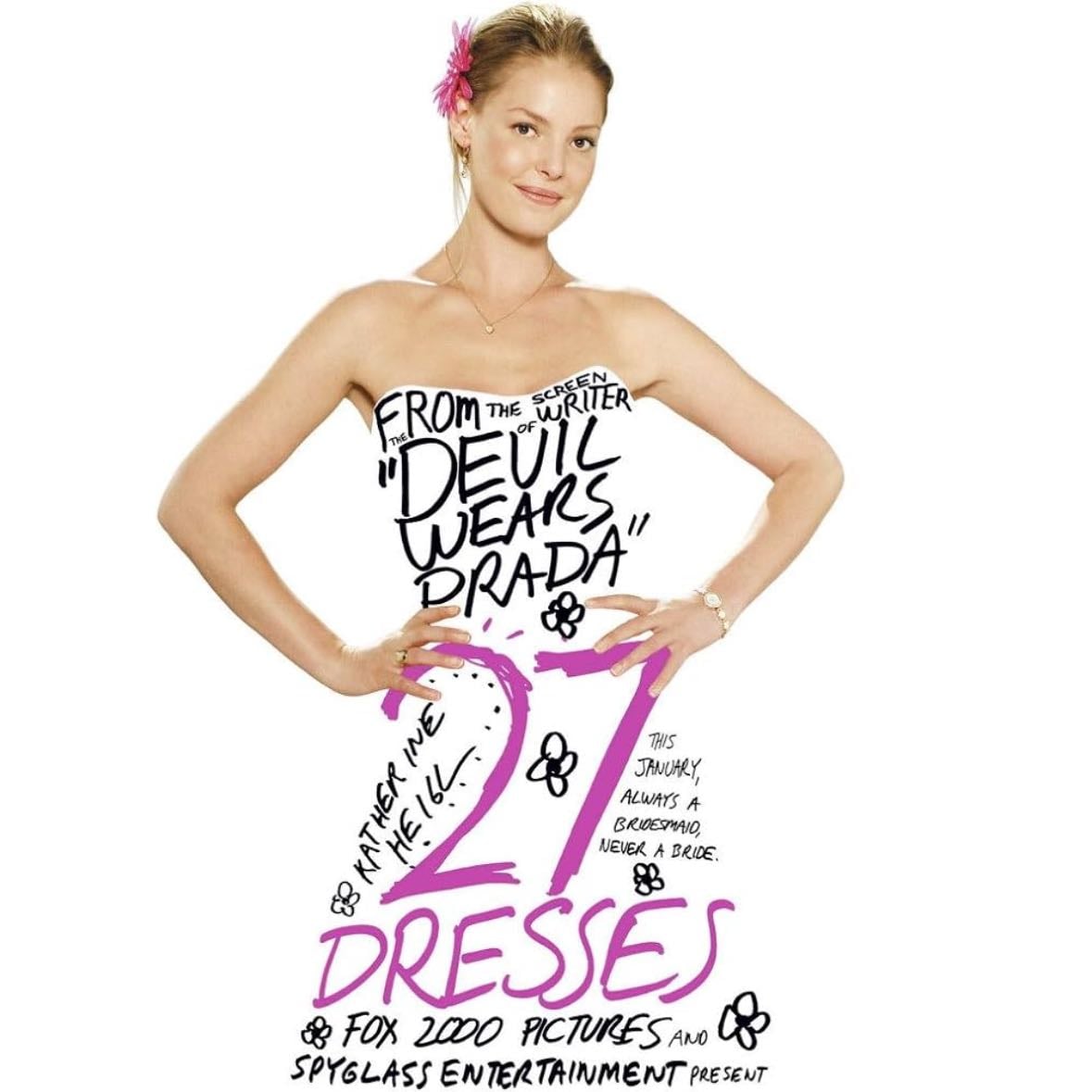 27 Dresses - Anne Fletcher · 2008