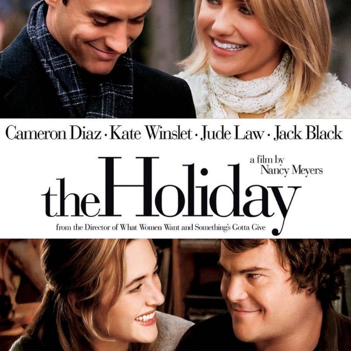 The Holiday - Nancy Meyers · 2006
