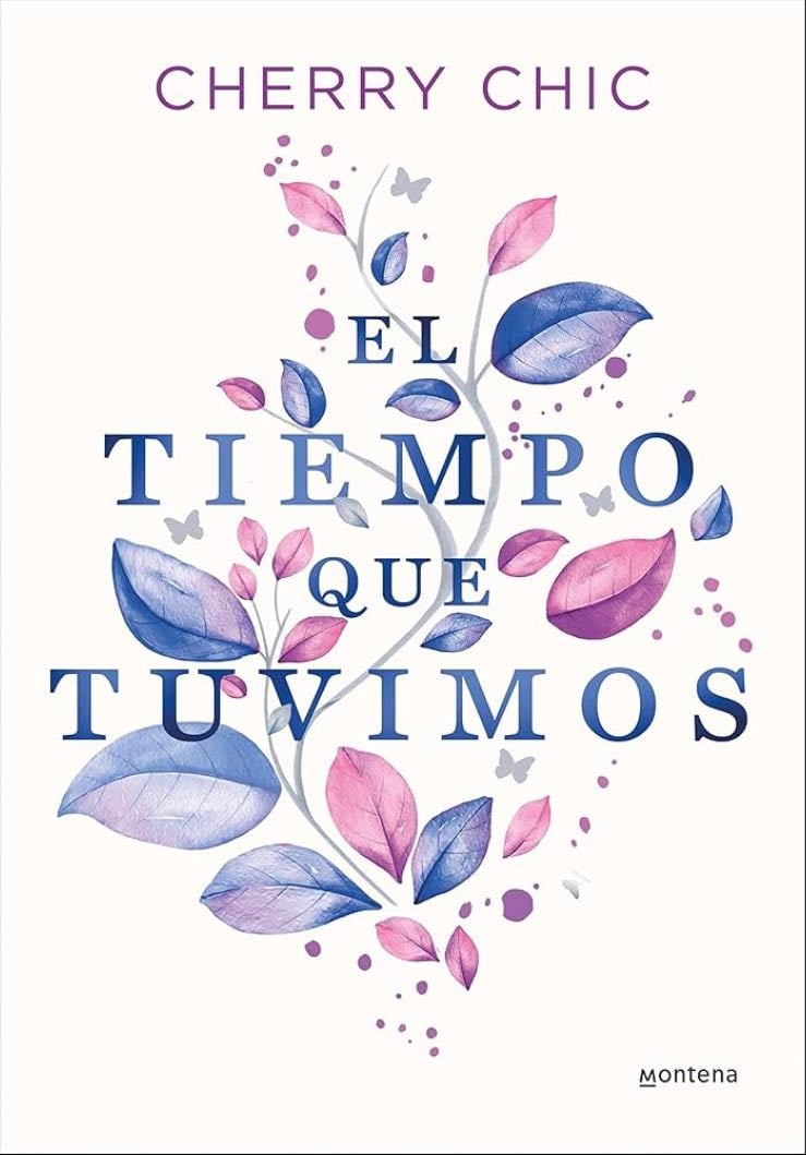 El tiempo que tuvimos - Cherry Chic
