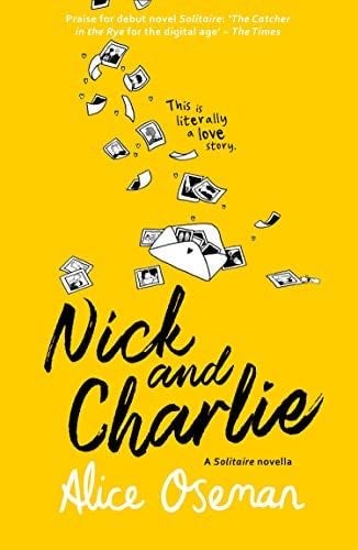 Nick and Charlie (A Heartstopper novella) - Alice Oseman · 2015