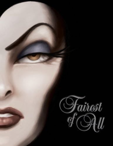 Fairest of All-Villains, Book 1 - Disney Books · 2009