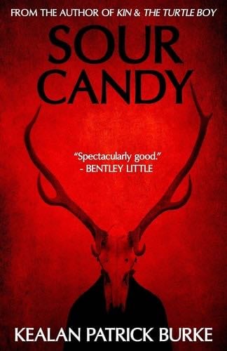 Sour Candy - Kealan Patrick Burke · 2017
