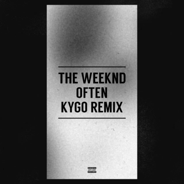 Often - Kygo Remix - Song · The Weeknd, Kygo