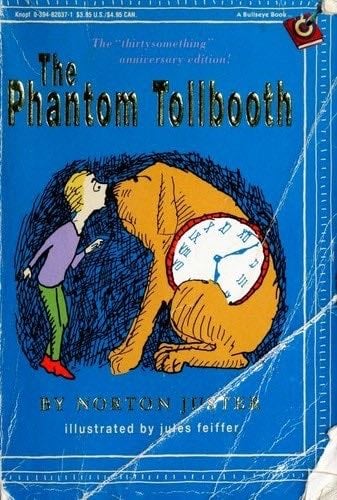 The Phantom Tollbooth - Norton Juster · 1988