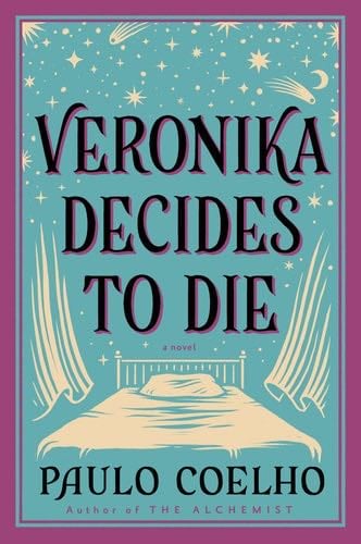 Veronika Decides to Die: A Novel of Redemption - Paulo Coelho · 2021
