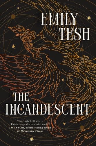 The Incandescent - Emily Tesh · 2025
