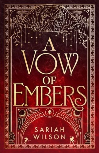 A Vow of Embers (The Eye of the Goddess) - Sariah Wilson · 2025