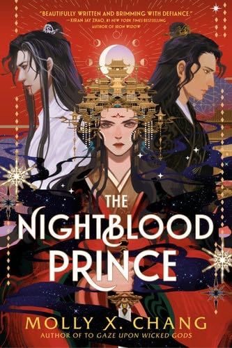 The Nightblood Prince - Molly X. Chang · 2025