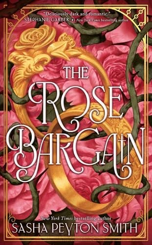 The Rose Bargain - Smith Sasha Peyton · 2025