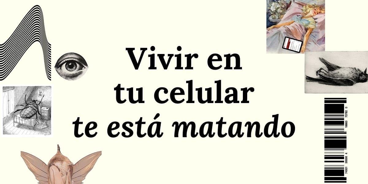 Vivir en tu celular te está matando - La Octava Poesía